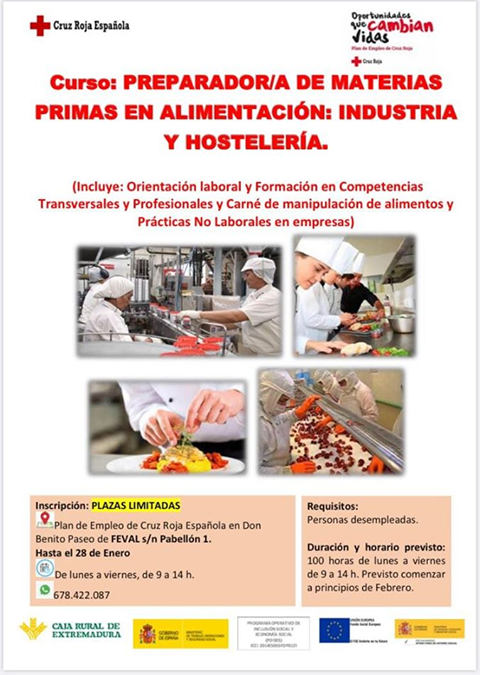 CURSO DE CRUZ ROJA: PREPARADOR/A DE MATERIAS PRIMAS EN ALIMENTACIÓN INDUSTRIA Y HOSTELERÍA DESTINADOS A PERSONAS DESEMPLEADAS EN DON BENITO.